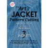 The Art of Jacket Pattern Cutting